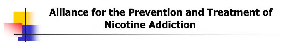 Alliance For The Preventing And Treating Of Nicotine Addiction